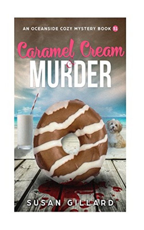 Book cover for "Caramel Cream and Murder" by Susan Gillard
