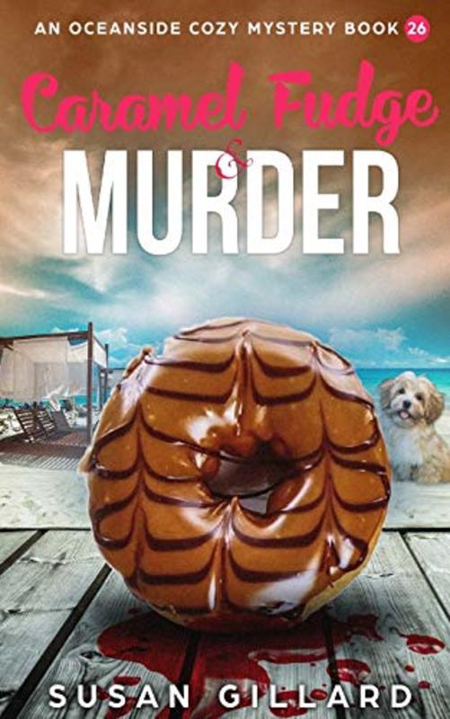Book cover for "Caramel Fudge and Murder" by Susan Gillard