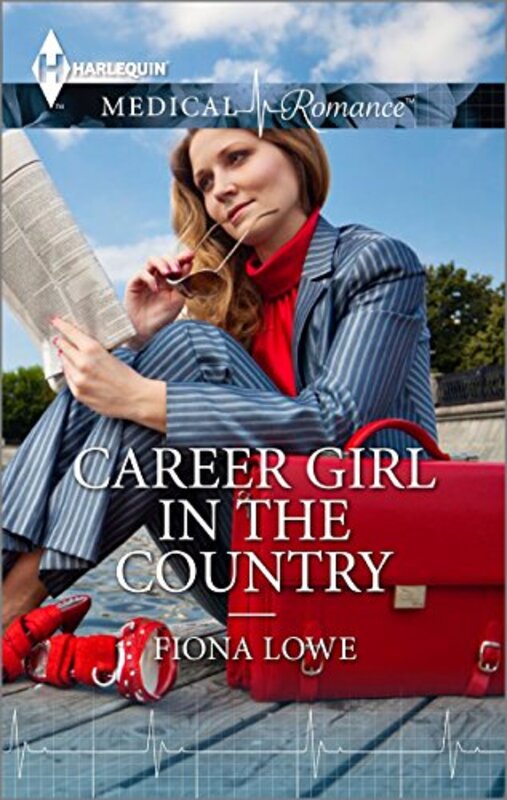 Book cover for "Career Girl in the Country" by Fiona Lowe