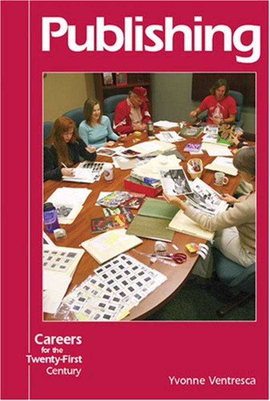 Book cover for "Careers for the Twenty-First Century - Publishing" by Yvonne Ventresca