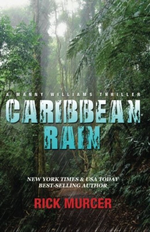 Book cover for "Caribbean Rain" by Rick Murcer