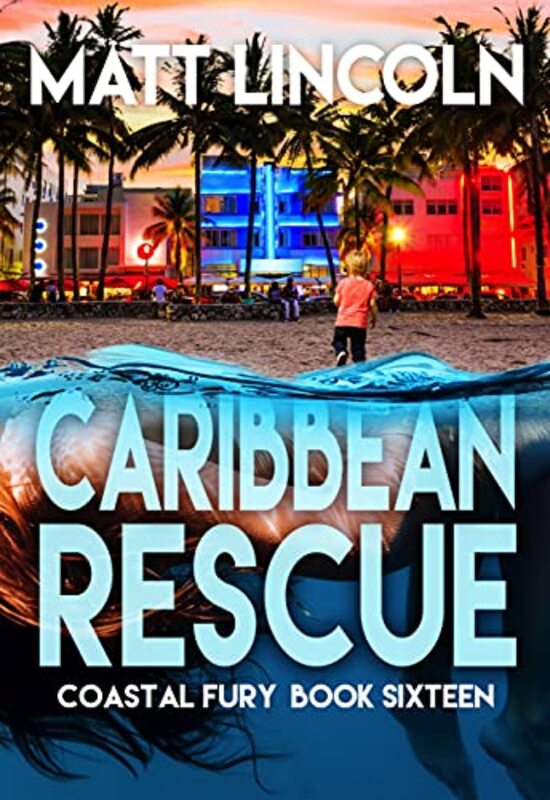 Book cover for "Caribbean Rescue" by Matt Lincoln
