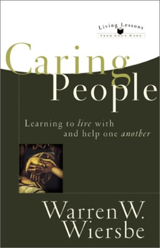 Book cover for "Caring People: Learning to Live with and Help One Another" by Warren W Wiersbe