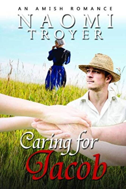 Book cover for "Caring for Jacob" by Naomi Troyer