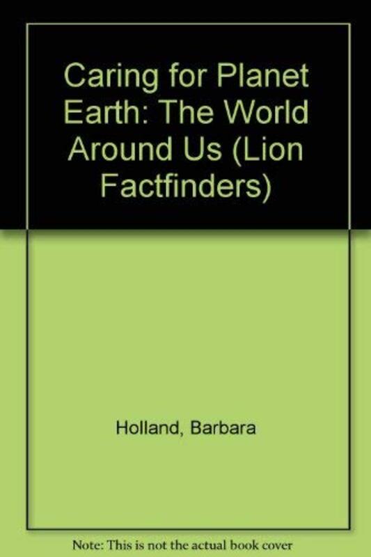 Book cover for "Caring for Planet Earth" by Barbara Holland