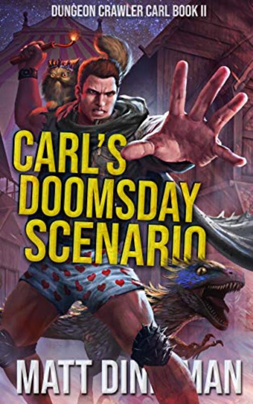 Book cover for "Carl's Doomsday Scenario" by Matt Dinniman