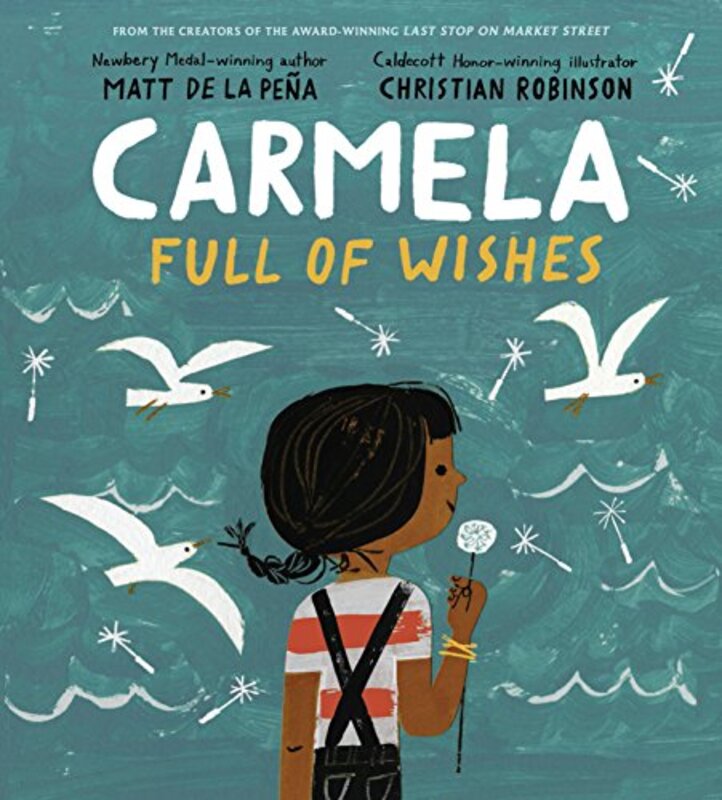 Book cover for "Carmela Full of Wishes" by Matt de la Peña