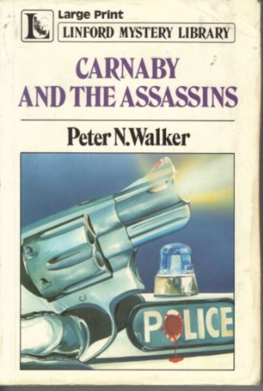 Book cover for "Carnaby and the Assassins" by Peter N Walker
