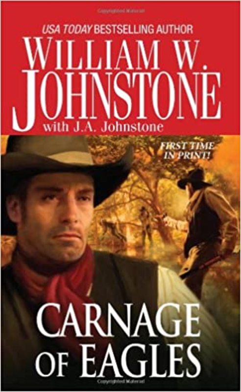 Book cover for "Carnage of Eagles" by J A Johnstone