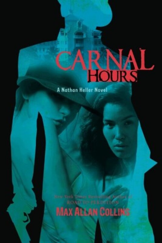 Book cover for "Carnal Hours" by Max Allan Collins