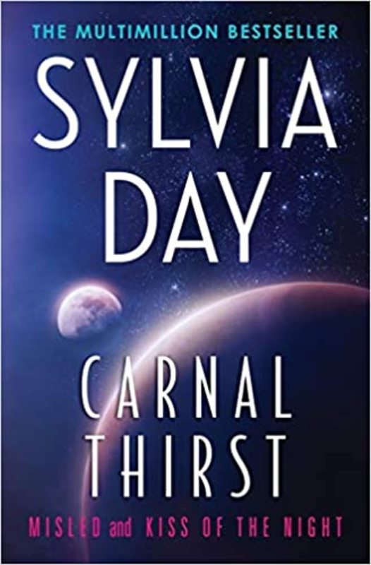 Book cover for "Carnal Thirst: Dark Kisses / Misled" by Sylvia Day