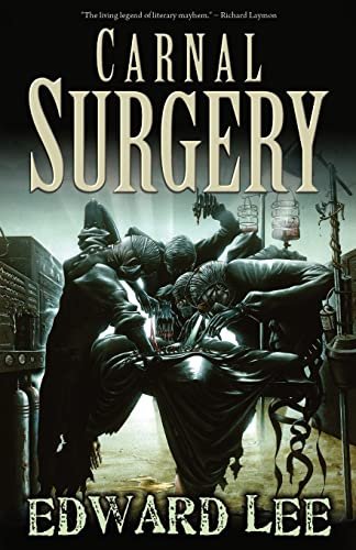 Book cover for "Carnal Surgery" by Edward Lee