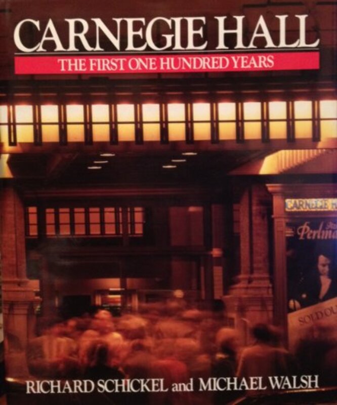 Book cover for "Carnegie Hall" by Michael Walsh