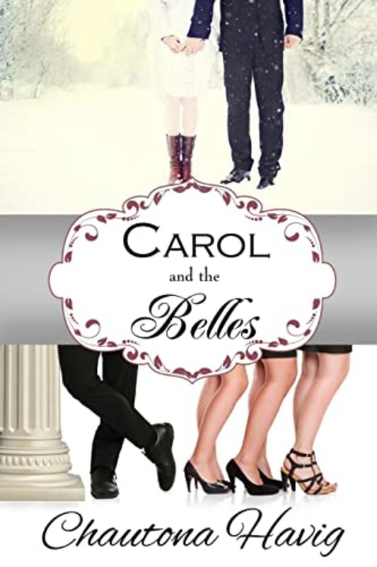Book cover for "Carol and the Belles" by Chautona Havig
