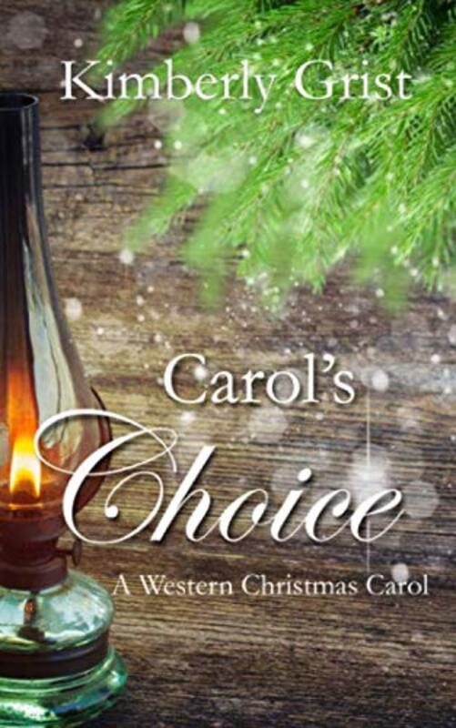 Book cover for "Carol's Choice" by Kimberly Grist