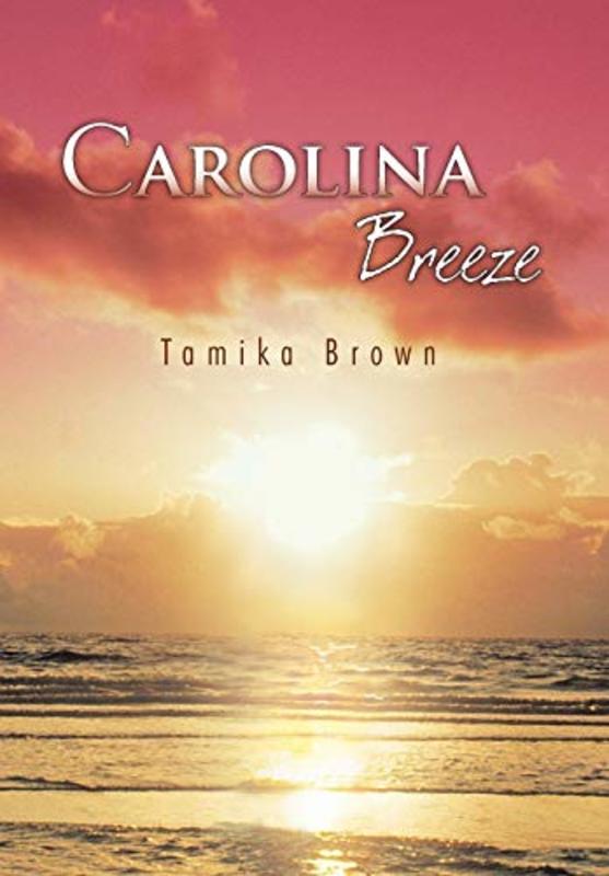 Book cover for "Carolina Breeze" by Tamika Brown
