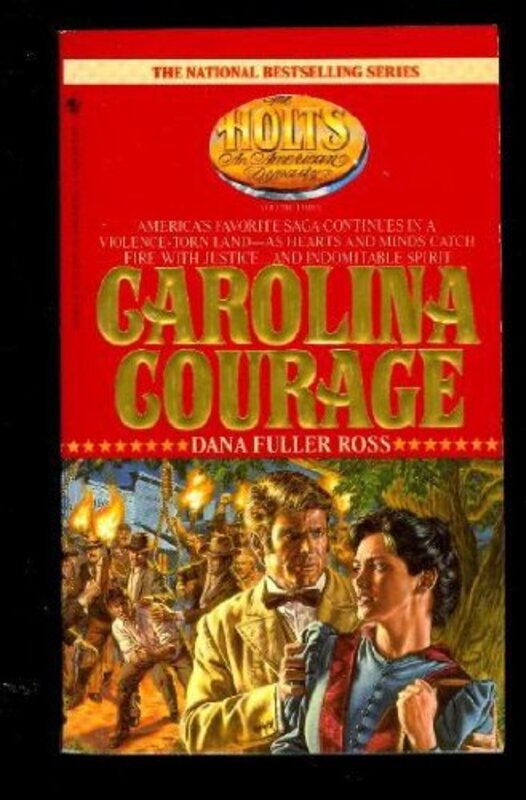 Book cover for "Carolina Courage" by Dana Fuller Ross