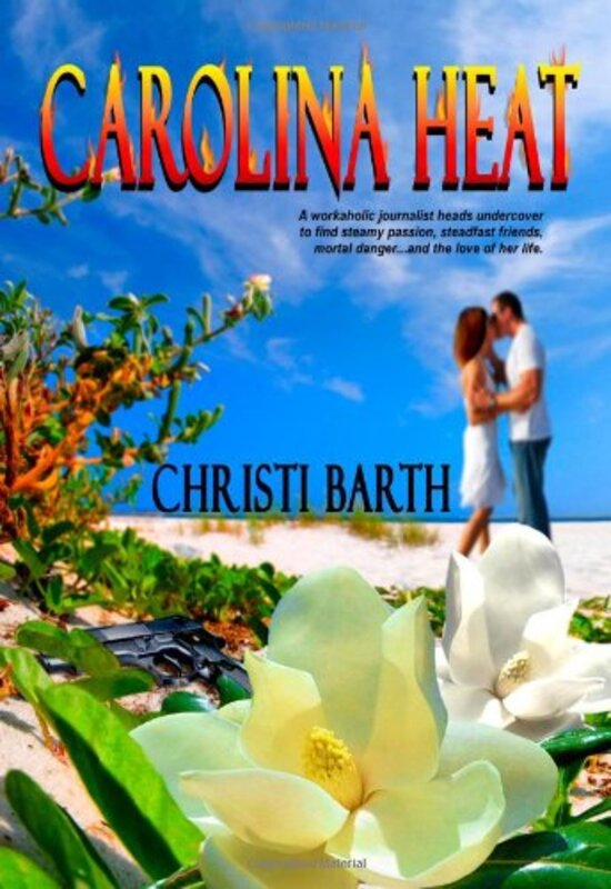 Book cover for "Carolina Heat" by Christi Barth