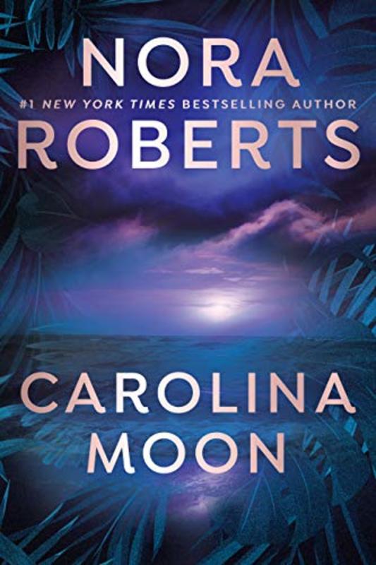 Book cover for "Carolina Moon" by Nora Roberts