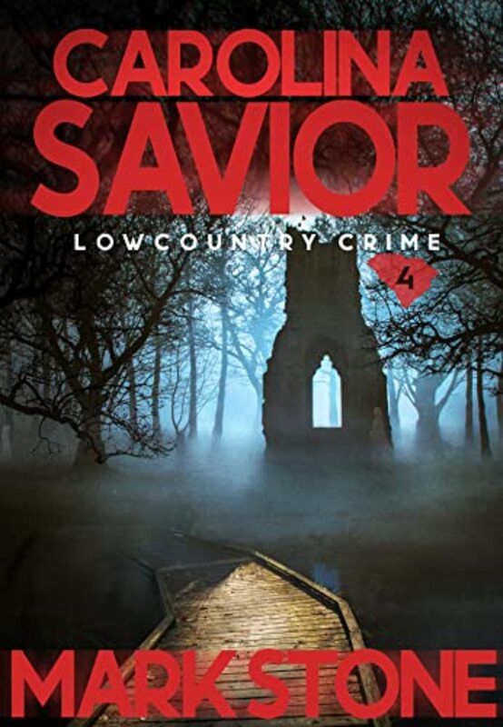 Book cover for "Carolina Savior" by Mark Stone