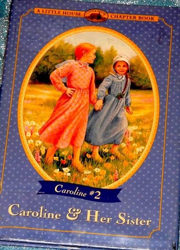 Book cover for "Caroline and Her Sister" by Roger Lea MacBride