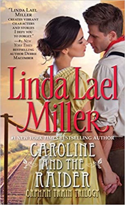 Book cover for "Caroline and the Raider" by Linda Lael Miller
