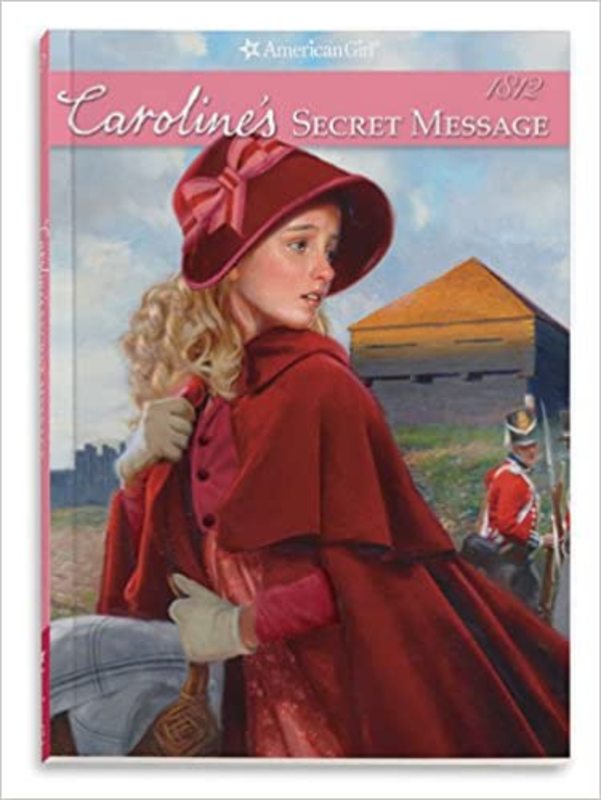 Book cover for "Caroline's Secret Message" by Kathleen Ernst