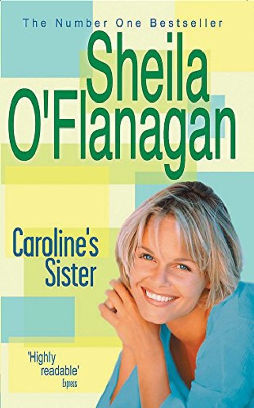 Book cover for "Caroline's Sister" by Sheila O'Flanagan
