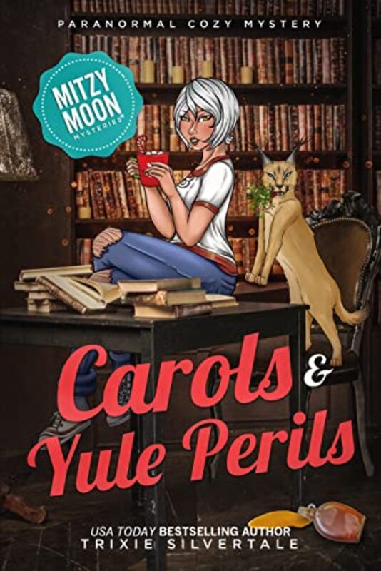 Book cover for "Carols and Yule Perils" by Trixie Silvertale
