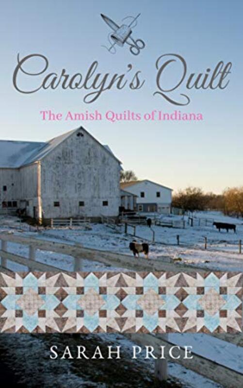 Book cover for "Carolyn's Quilt" by Sarah Price
