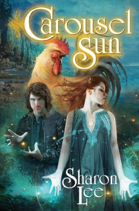 Book cover for "Carousel Sun" by Sharon Lee