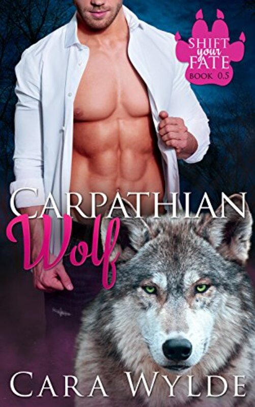 Book cover for "Carpathian Wolf" by Cara Wylde