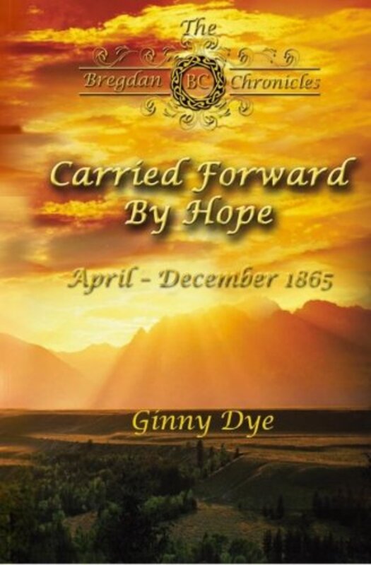 Book cover for "Carried Forward By Hope" by Ginny Dye