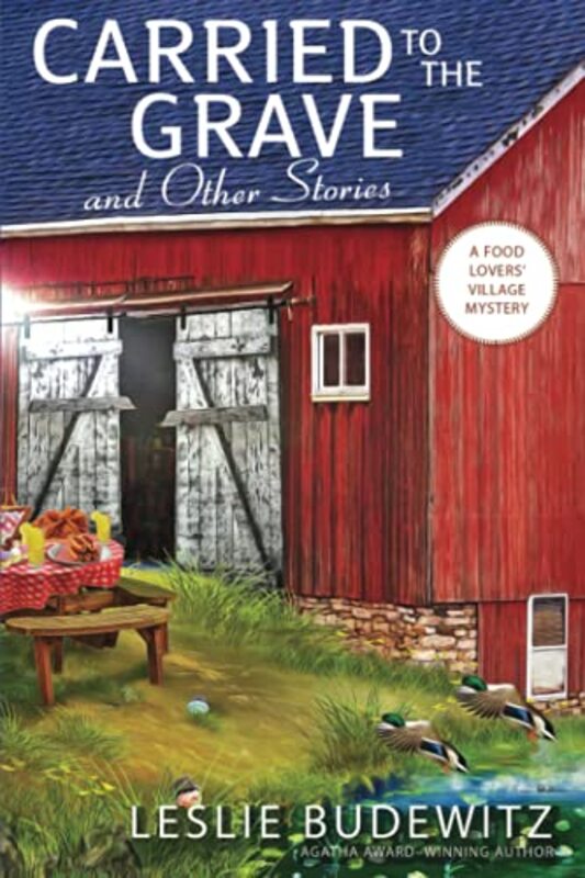 Book cover for "Carried to the Grave and Other Stories" by Leslie Ann Budewitz