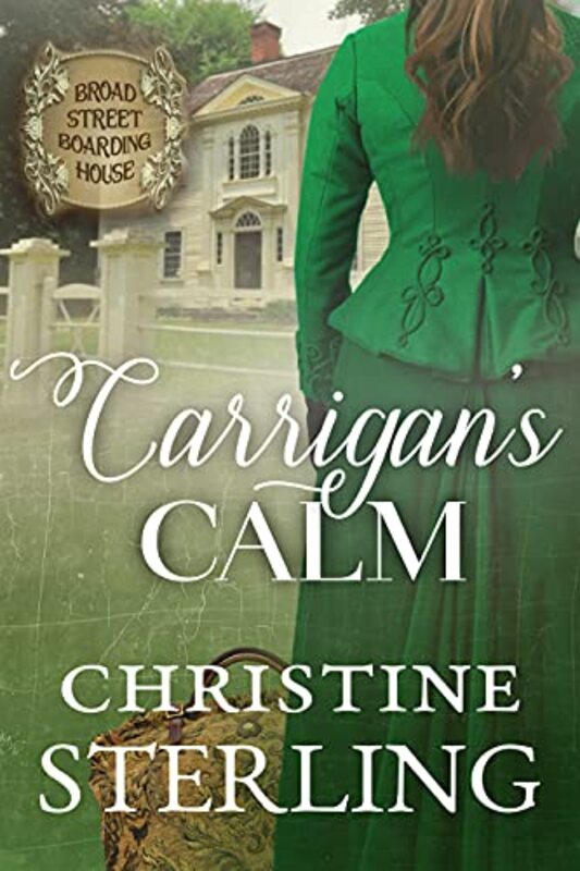 Book cover for "Carrigan’s Calm" by Christine Sterling