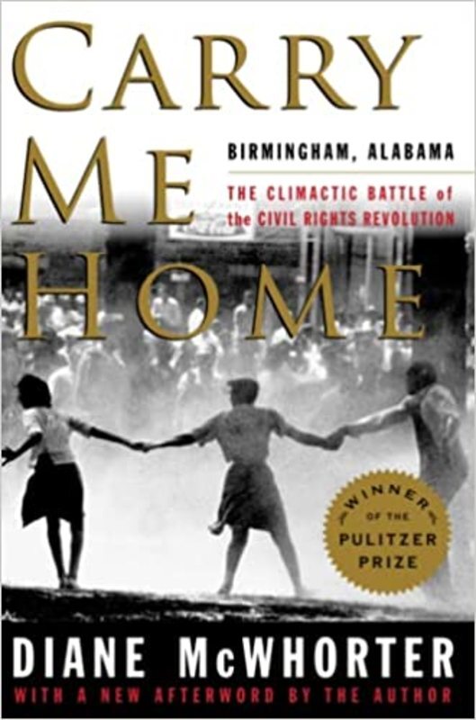 Book cover for "Carry Me Home" by Diane McWhorter