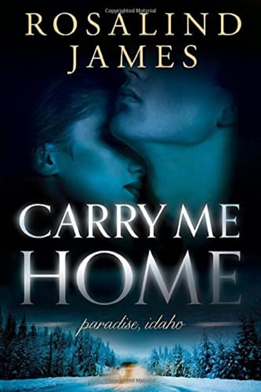 Book cover for "Carry Me Home" by Rosalind James