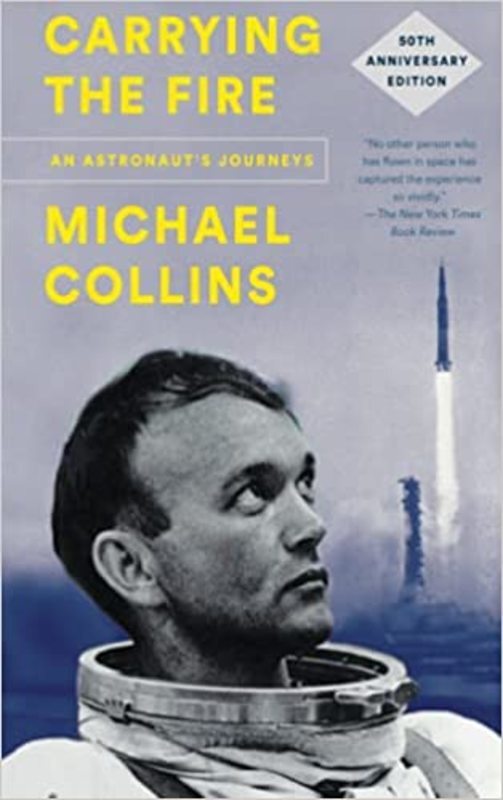 Book cover for "Carrying the Fire" by Michael Collins