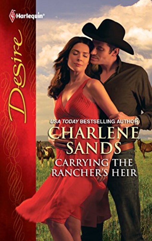 Book cover for "Carrying the Rancher's Heir" by Charlene Sands