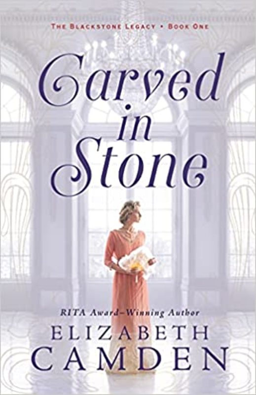 Book cover for "Carved in Stone" by Elizabeth Camden
