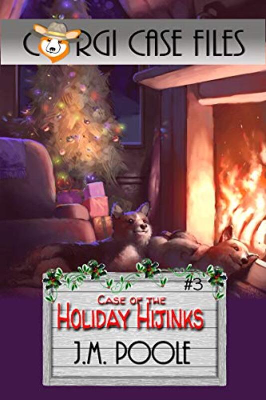 Book cover for "Case of the Holiday Hijinks" by Jeffrey M Poole