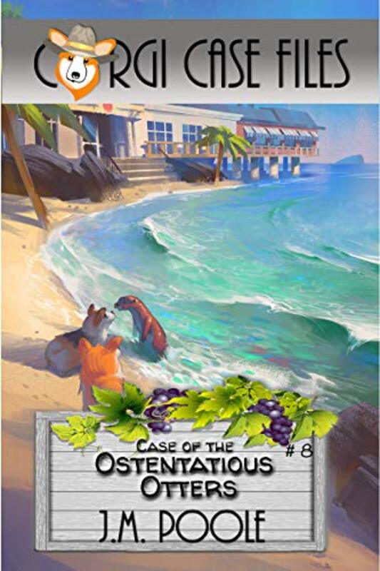 Book cover for "Case of the Ostentatious Otters" by Jeffrey M Poole