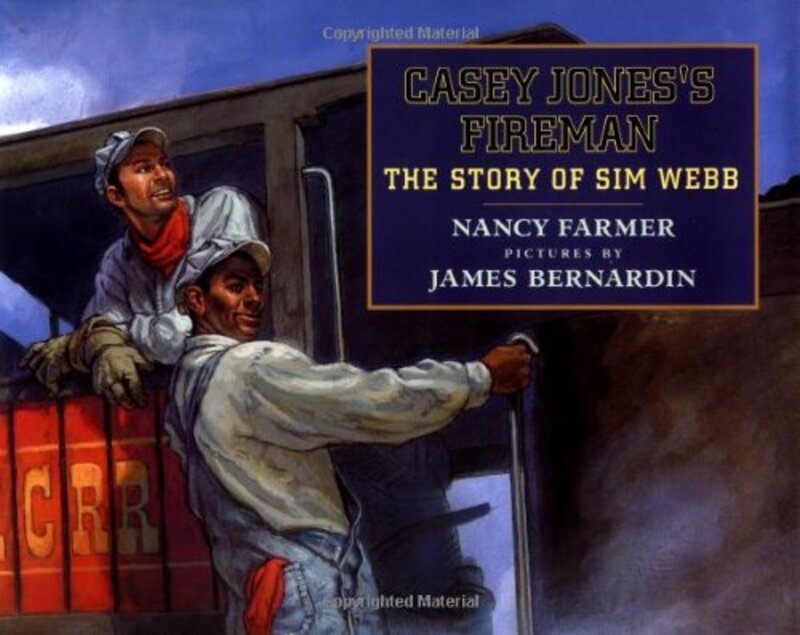 Book cover for "Casey Jones's Fireman" by Nancy Farmer