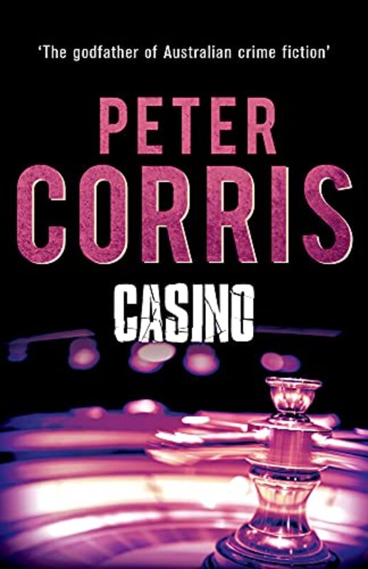 Book cover for "Casino" by Peter Corris