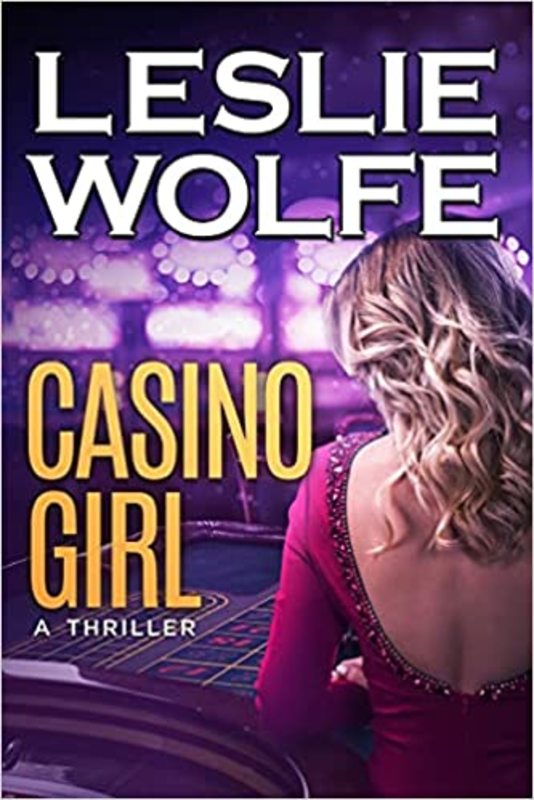 Book cover for "Casino Girl" by Leslie Wolfe