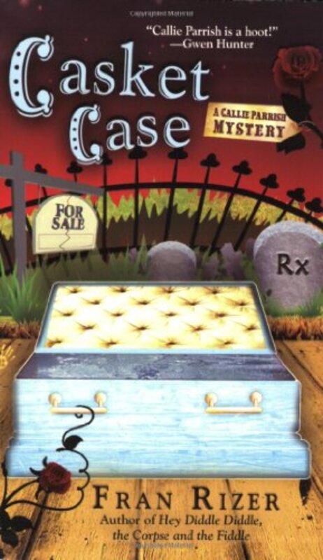 Book cover for "Casket Case" by Fran Rizer