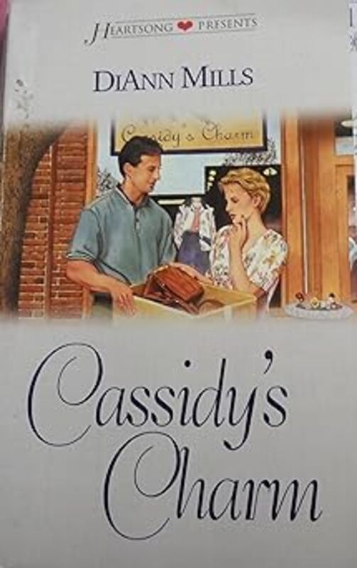Book cover for "Cassidy's Charm" by DiAnn Mills