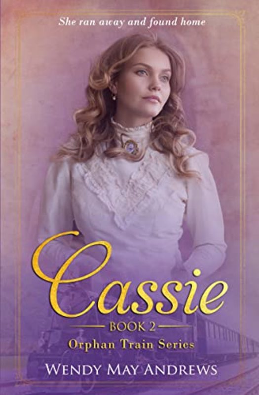 Book cover for "Cassie" by Wendy May Andrews