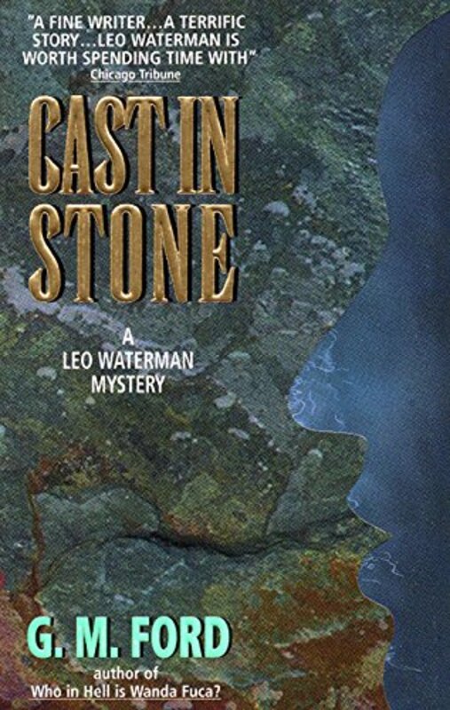Book cover for "Cast In Stone" by GM Ford