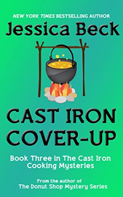 Book cover for "Cast Iron Cover-Up" by Jessica Beck
